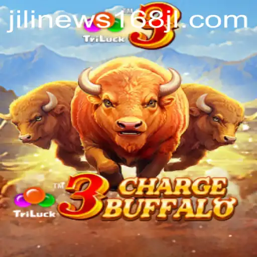 3ChargeBuffalo: A Thrilling New Adventure by JiliNews168