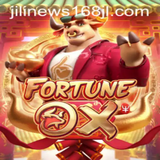 The Exciting World of FortuneOx: A JiliNews168 Insight